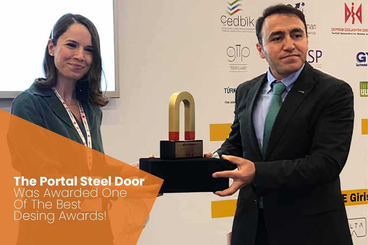 Portal Steel Door Awarded One of the Best Design Awards Kayseri Çelik Kapı